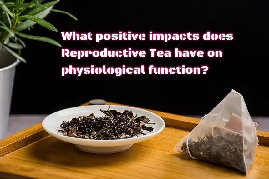 What positive impacts does Reproductive Tea have on physiological function?